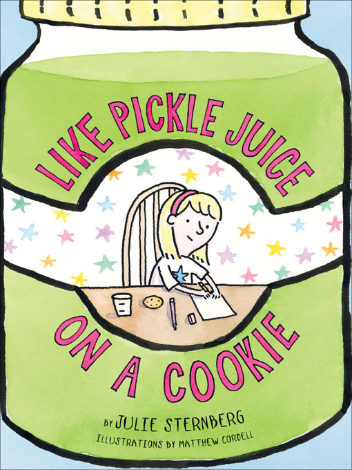 Title details for Like Pickle Juice on a Cookie by Julie Sternberg - Wait list